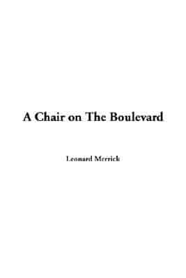 A Chair on the Boulevard