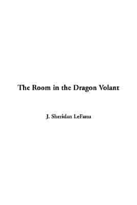 The Room in the Dragon Volant