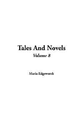 Tales and Novels. Vol 8