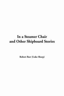 In a Steamer Chair and Other Shipboard Stories