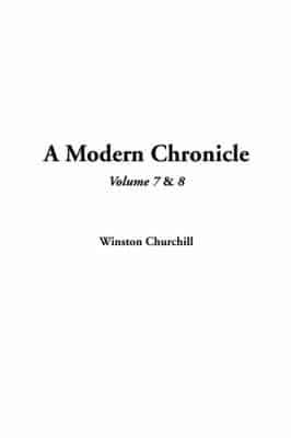 A Modern Chronicle