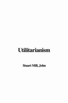 Utilitarianism