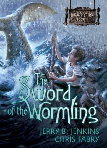 The Sword of the Wormling. 2