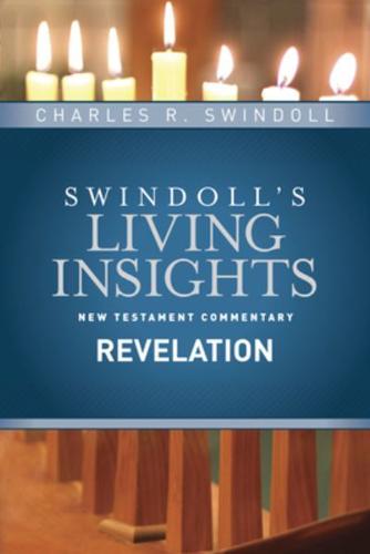 Swindoll's Living Insights. New Testament Commentary. Revelation
