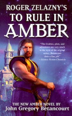 Roger Zelazny's The Dawn Of Amber