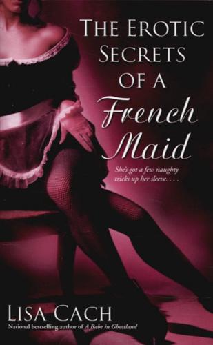 The erotic secrets of a French maid