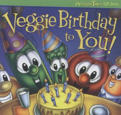 Veggie Birthday to You