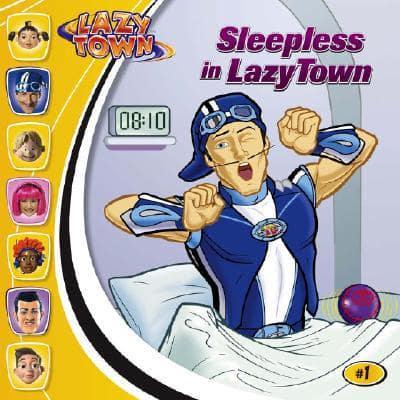 Sleepless in LazyTown