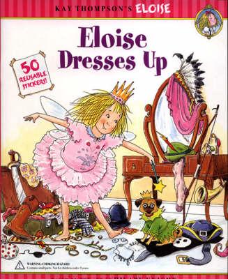 Eloise Dresses Up