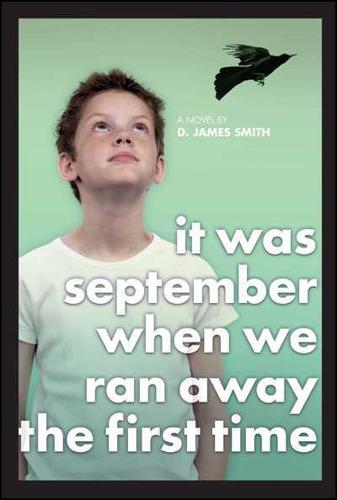 It Was September When We Ran Away the First Time