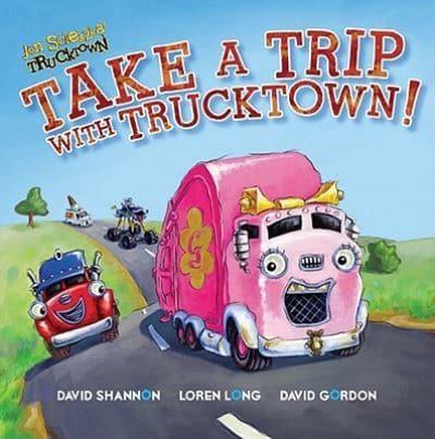 Take a Trip With Trucktown!