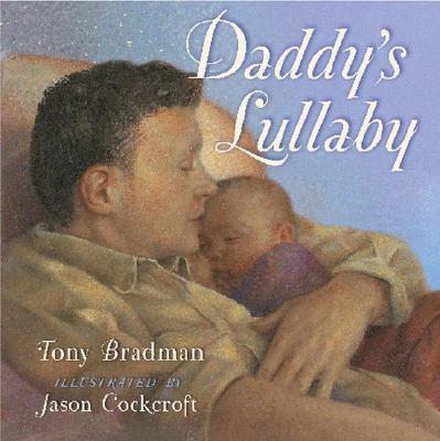 Daddy&#39;s Lullaby