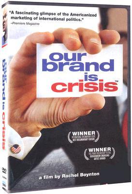 Our Brand Is Crisis