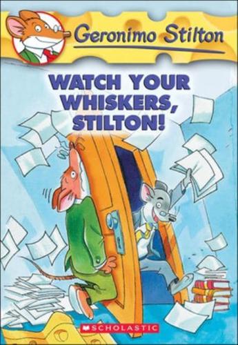 Watch Your Whiskers, Stilton!