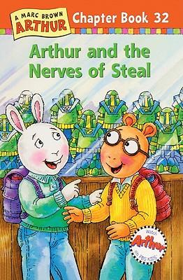 Arthur and the Nerves of Steal