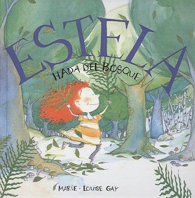 Estela, Hada Del Bosque/stella, Fairy of the Forest