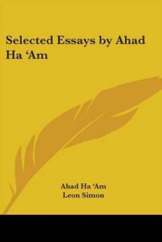Selected Essays by Ahad Ha 'Am