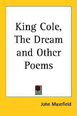 King Cole, The Dream and Other Poems