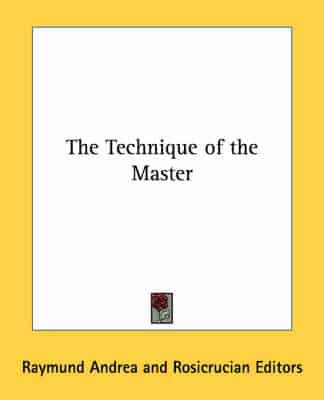 The Technique of the Master