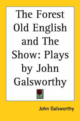 The Forest Old English and The Show