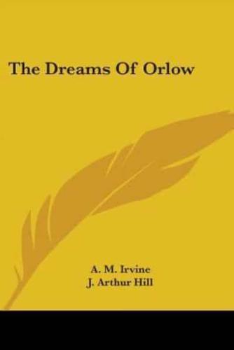 The Dreams Of Orlow