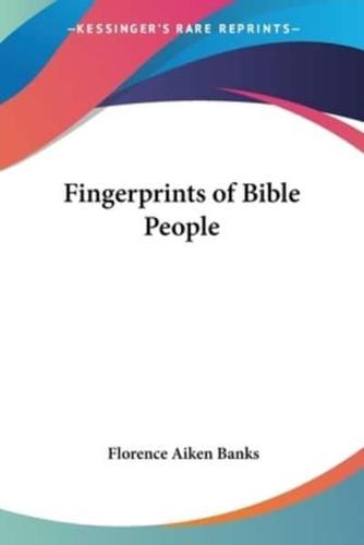 Fingerprints of Bible People