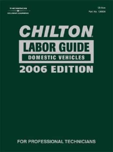 Chilton 2006 Domestic Labor Guide Manual