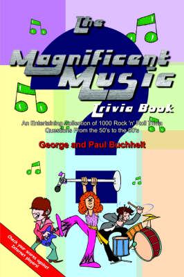 The Magnificent Music Trivia Book