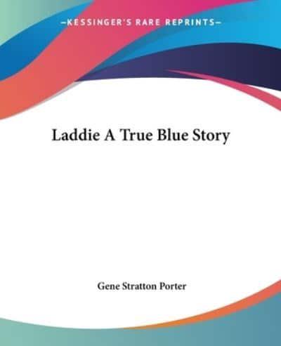 Laddie A True Blue Story