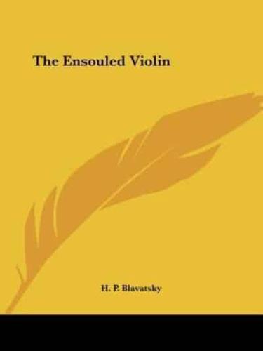 The Ensouled Violin