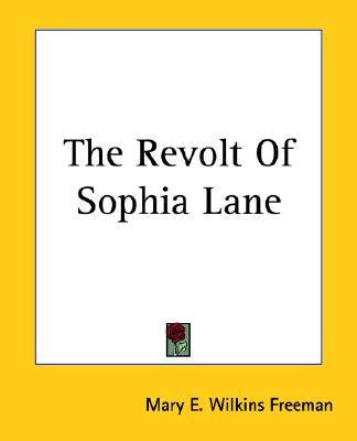 The Revolt of Sophia Lane