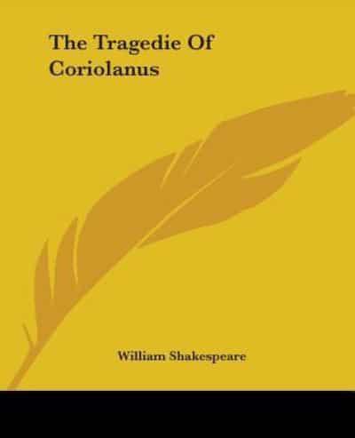 The Tragedie Of Coriolanus