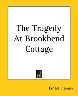 The Tragedy at Brookbend Cottage