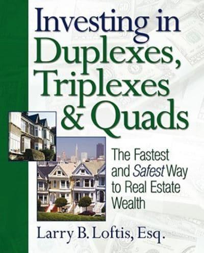 Investing in Duplexes, Triplexes, & Quads