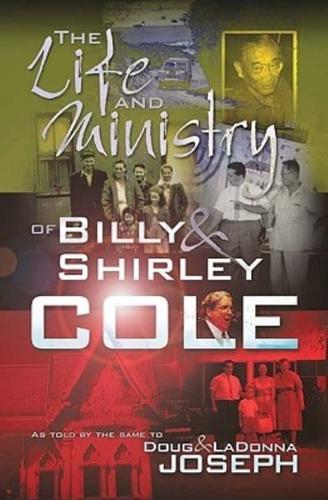 The Life and Ministry of Billy and Shirley Cole
