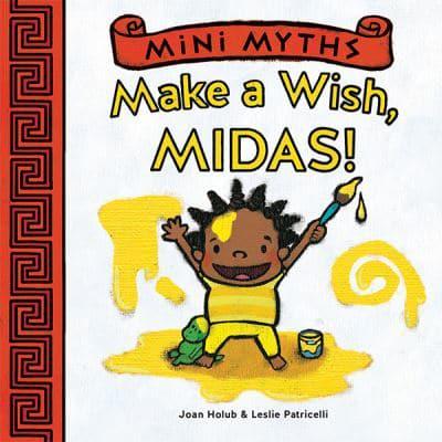 Make a Wish, Midas!