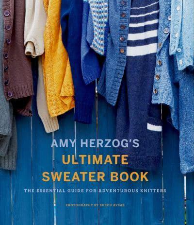Amy Herzog's Ulitmate Sweater Book