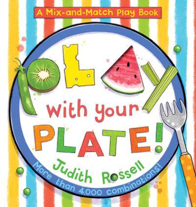 Play With Your Plate! (A Mix-and-Match Play Book)