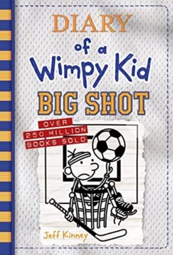 Big Shot (Diary of a Wimpy Kid #16) (Export Edition)