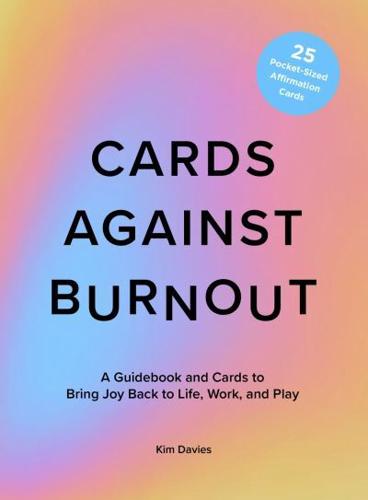 Cards Against Burnout
