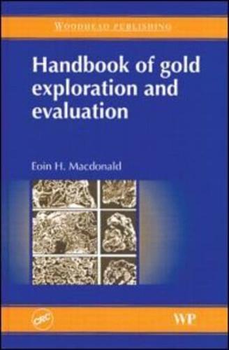 Handbook of Gold Exploration and Evaluation