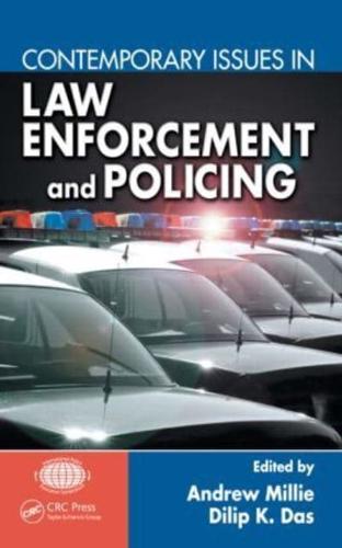 Contemporary Issues in Law Enforcement and Policing