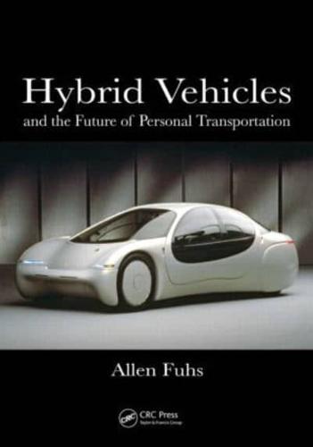 Hybrid Vehicles and the Future of Personal Transportation