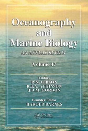 Oceanography and Marine Biology Vol. 47