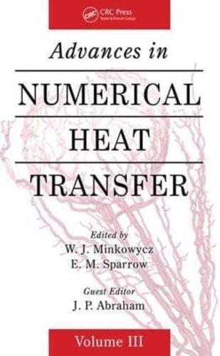 Advances in Numerical Heat Transfer. Volume 3