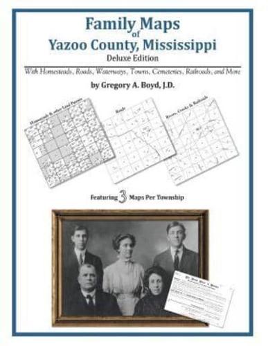 Family Maps of Yazoo County, Mississippi