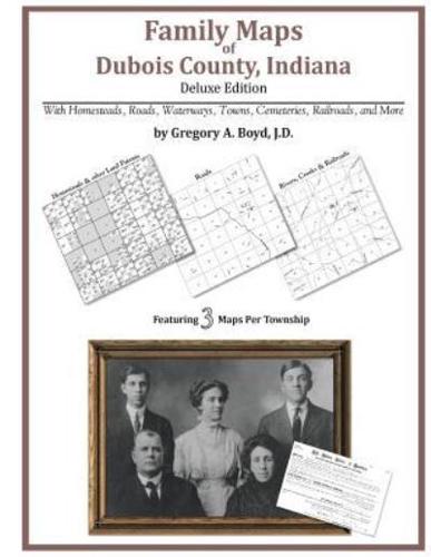 Family Maps of DuBois County, Indiana