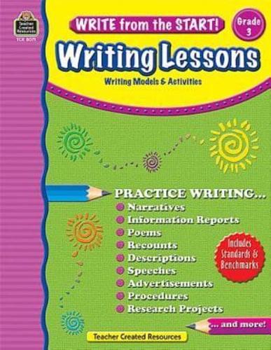 Write from the Start! Writing Lessons, Grade 3