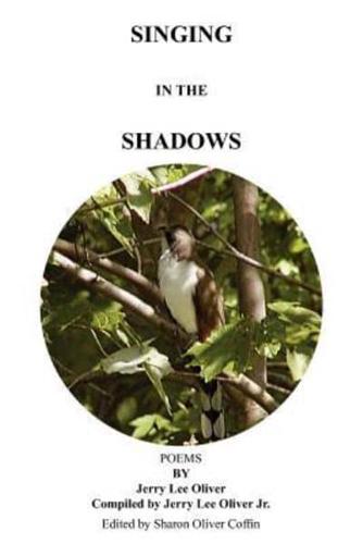Singing in the Shadows:  Edited by Sharon Oliver Coffin