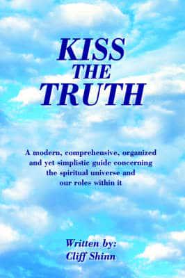 Kiss the Truth